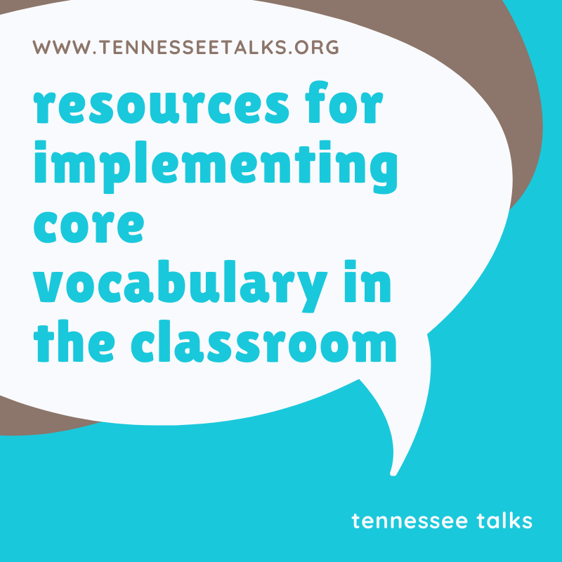 Guide to (Mostly Free) Resources for Implementing Core Vocabulary in the Classroom