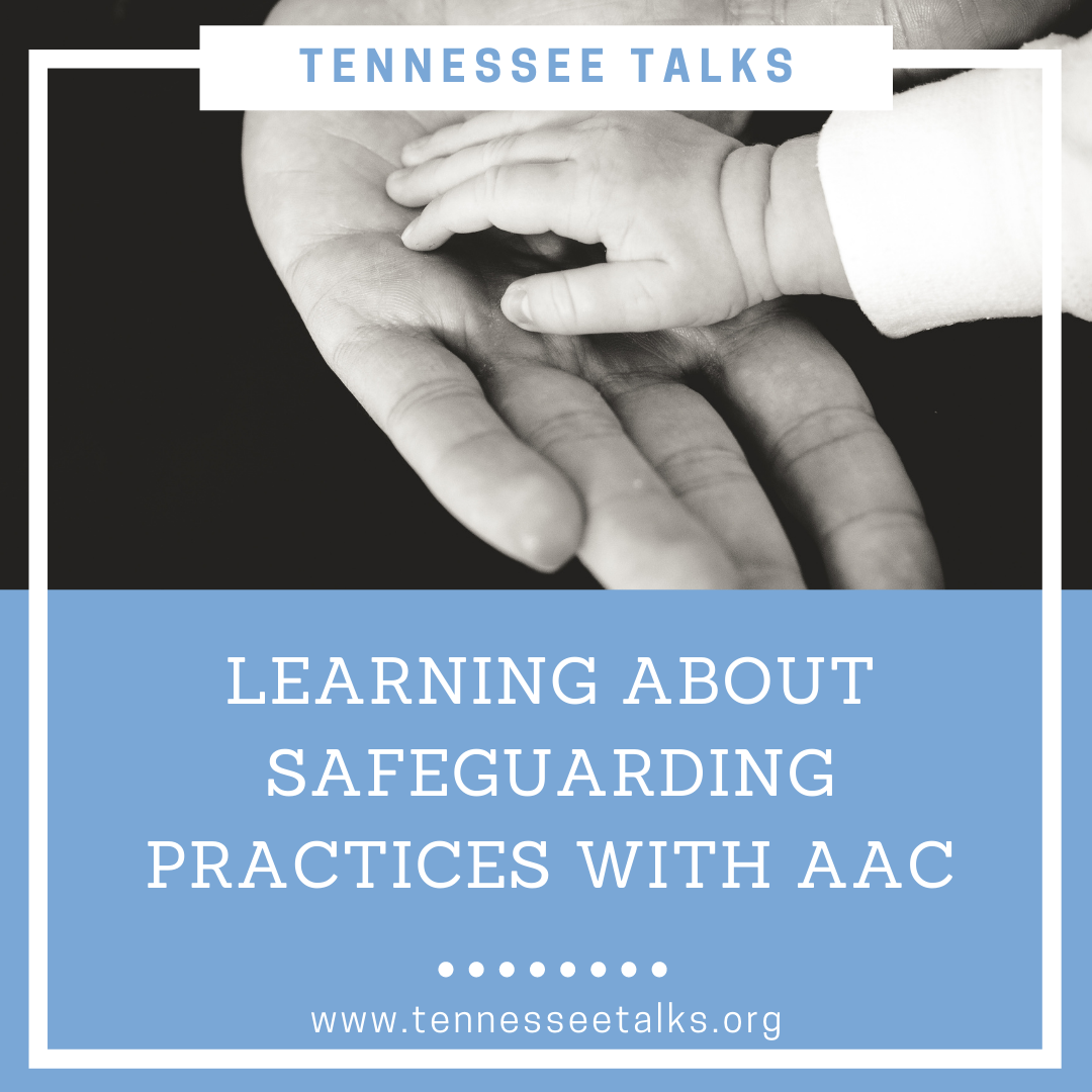 Learning About Safeguarding Practices with AAC